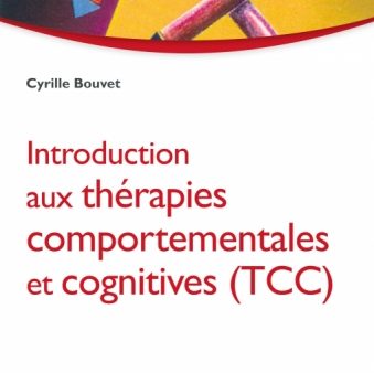 Introduction aux therapies comportementales et cognitives
